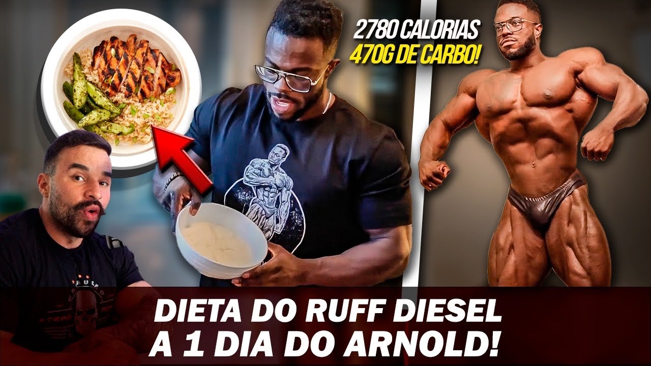 A INCRIVEL DIETA DE RUFF DIESEL A 1 DIA DO ARNOLD!! *carb up de apenas ...