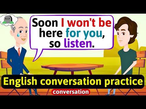 видео: Practice English Conversation (I will die soon - Family life) Improve English Speaking Skills