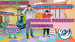 Brain Gym Exercises - Positive Points Improve Positive Thinking