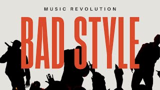 Bad Style - A Lot Like Love