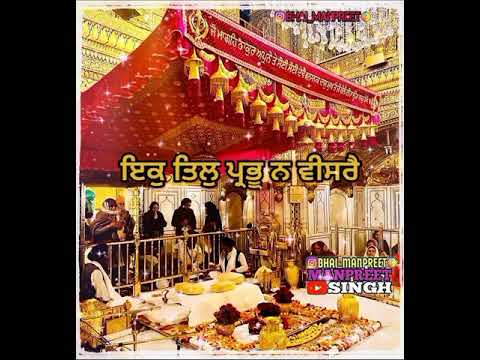 ik-til-prabhu-na-visrai-#gurbani-status-new-shabad-whatsapp-status-bhai-ravinder-singh-darbar-sahib