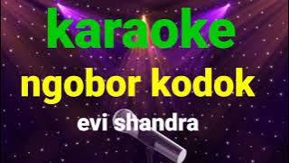 Ngobor Kodok-Evi Shandra Karaoke