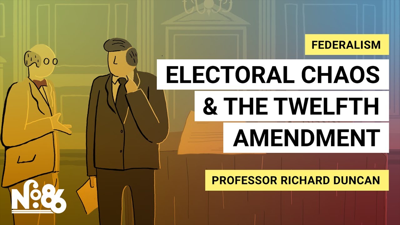 Twelfth Amendment: Electoral College; Take Two