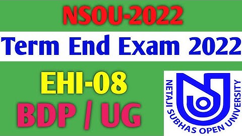 NSOU BDP EHI-08 Term End Final Exam 2022 |  BDP EHI-8 MCQ Answer 2022 |