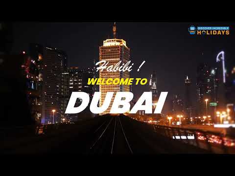Habibi ! Get ready for Dubai adventure Tour at Affordable Prices | Best Travel agency – Upto 15% off