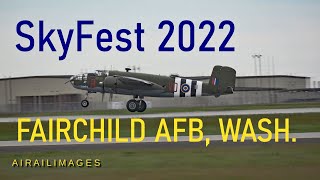 Fairchild AFB SkyFest 2022 Sunday May 15 – B-29 Doc B-25 Grumpy Thunderbirds UH-1 C-17 KC-135