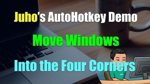 Snap Four Windows in to the Corners of the Screen [Script Demo #26]