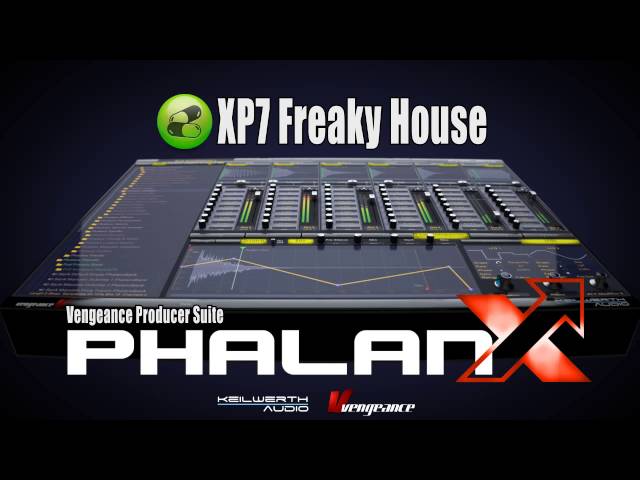 Vengeance Producer Suite - Phalanx XP7: Freaky House Demo