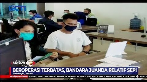 Calon Penumpang di Bandara Juanda Harus Bebas COVID-19 dari Rapid Test - SIP 11/05