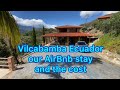 Vilcabamba Ecuador - Our AirBnb stay and what it cost