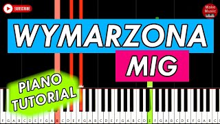 Video thumbnail of "WYMARZONA (Mig) - Piano Tutorial - SUPER ŁATWA WERSJA Keyboard"