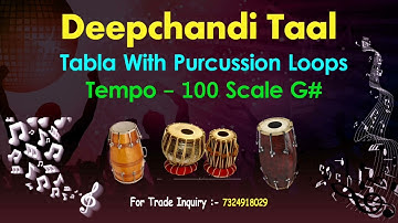 Deepchandi Loops 100 Tempo G# Tabla - Percussion