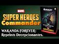 COMMANDER WAKANDA FOREVER: Reprints decepcionantes.