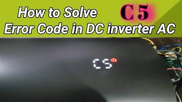 Gree Dc inverter ac C5 Error Troubleshooting
