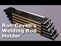 Ron Covell's Welding Rod Holder