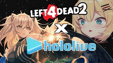 The Haachama-Apocalypse! | Left 4 Dead 2 (Hololive Mods)
