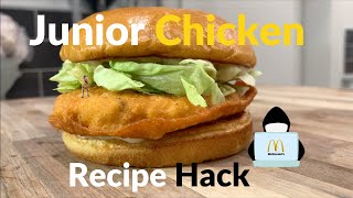 McDonald&#39;s Junior Chicken Recipe Hack | The recipe McDonald&#39;s doesn&#39;t want you to have.