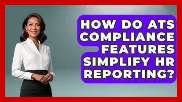 How Do ATS Compliance Features Simplify HR Reporting? - Legal And HR SaaS Stack