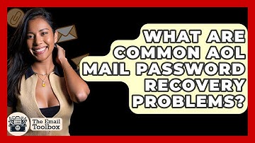 What Are Common AOL Mail Password Recovery Problems? - TheEmailToolbox.com