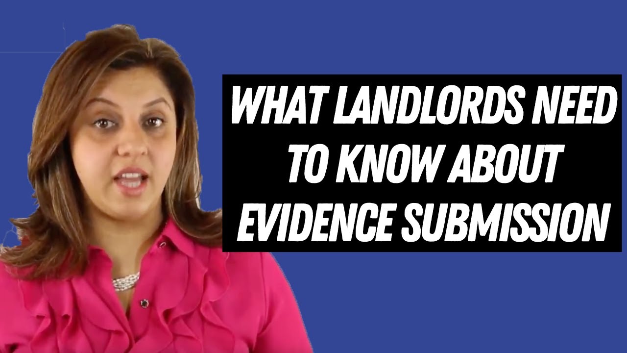 What landlords need to know about evidence submission