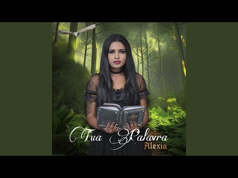 Alexia - Tua Palavra