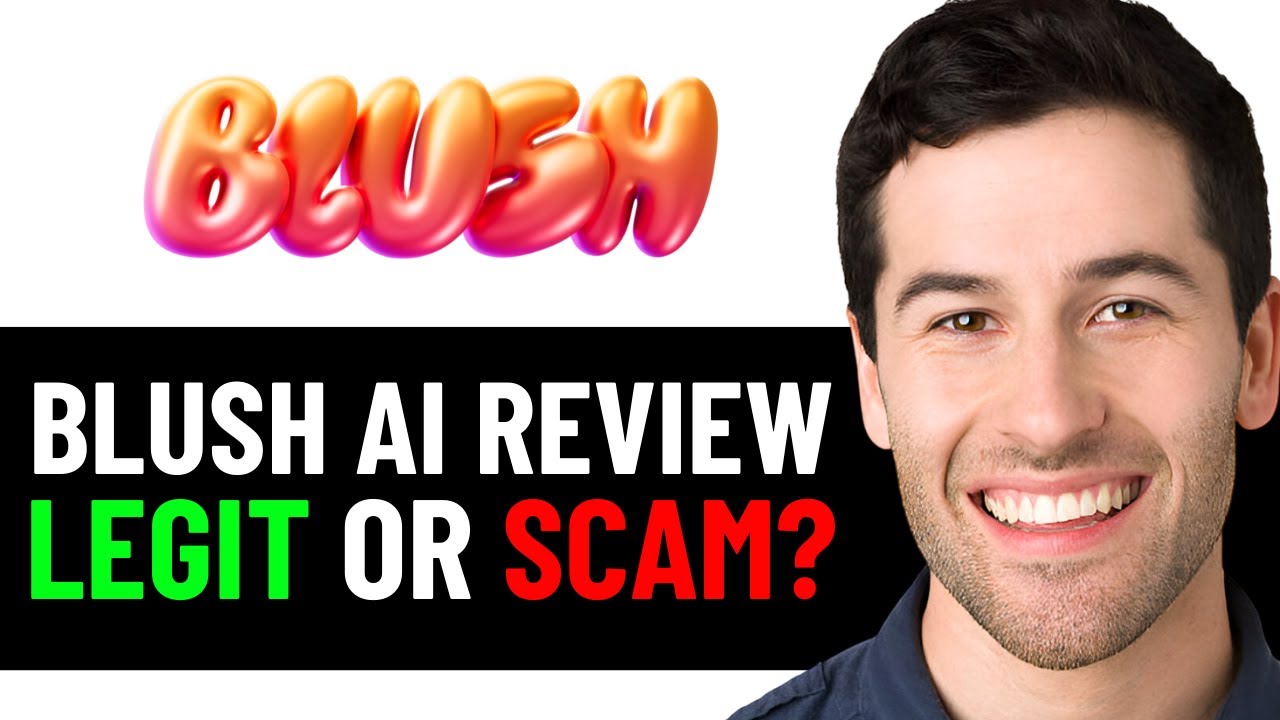 BLUSH AI REVIEW - DATING REVOLUTION OR EMOTIONAL CASH GRAB? (2026 ...