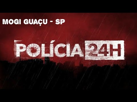 Polícia 24hrs em Mogi Guaçu-SP  