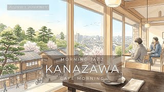 Soft Piano & Bossa Nova for Work, Study & Relaxing | Morning Cafe in Kanazawa | 1 Hour screenshot 4