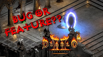 Diablo 2 Resurrected - Town Portal Entering Fail, Glitch or Feature????