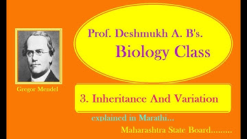 Video No. 1 Inheritance and Variation 3.1 Chromosomes and Mechanism of Inheritance