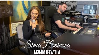 Sima Nesirova  - Menim Heyatim 2024 (Studio Cover)