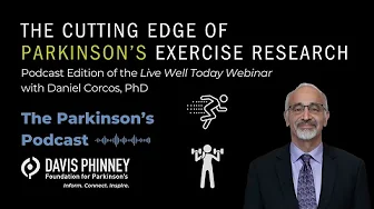 The Cutting Edge of Parkinson's Exercise Research - Podcast Edition