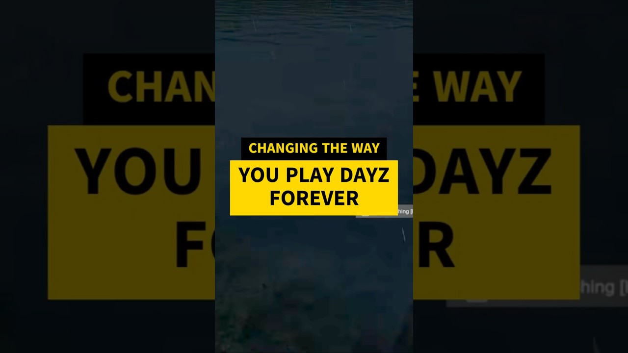 Changing The Way You Play DayZ Forever #dayz #dayztips #dayzsurvival #dayzpvp #dayzguide