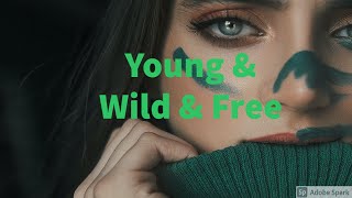 Vosai - Young & Wild & Free [NCM-Arts Sound´s] FREE 🎧📣