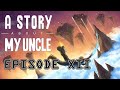 A Story About My Uncle EP 12 - le saut infernal