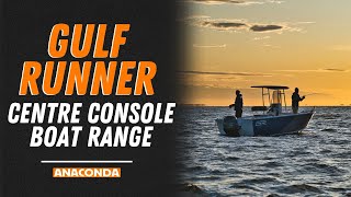 Gulf Runner Centre Console Boat Range | Powered by Yamaha | Anaconda Stores