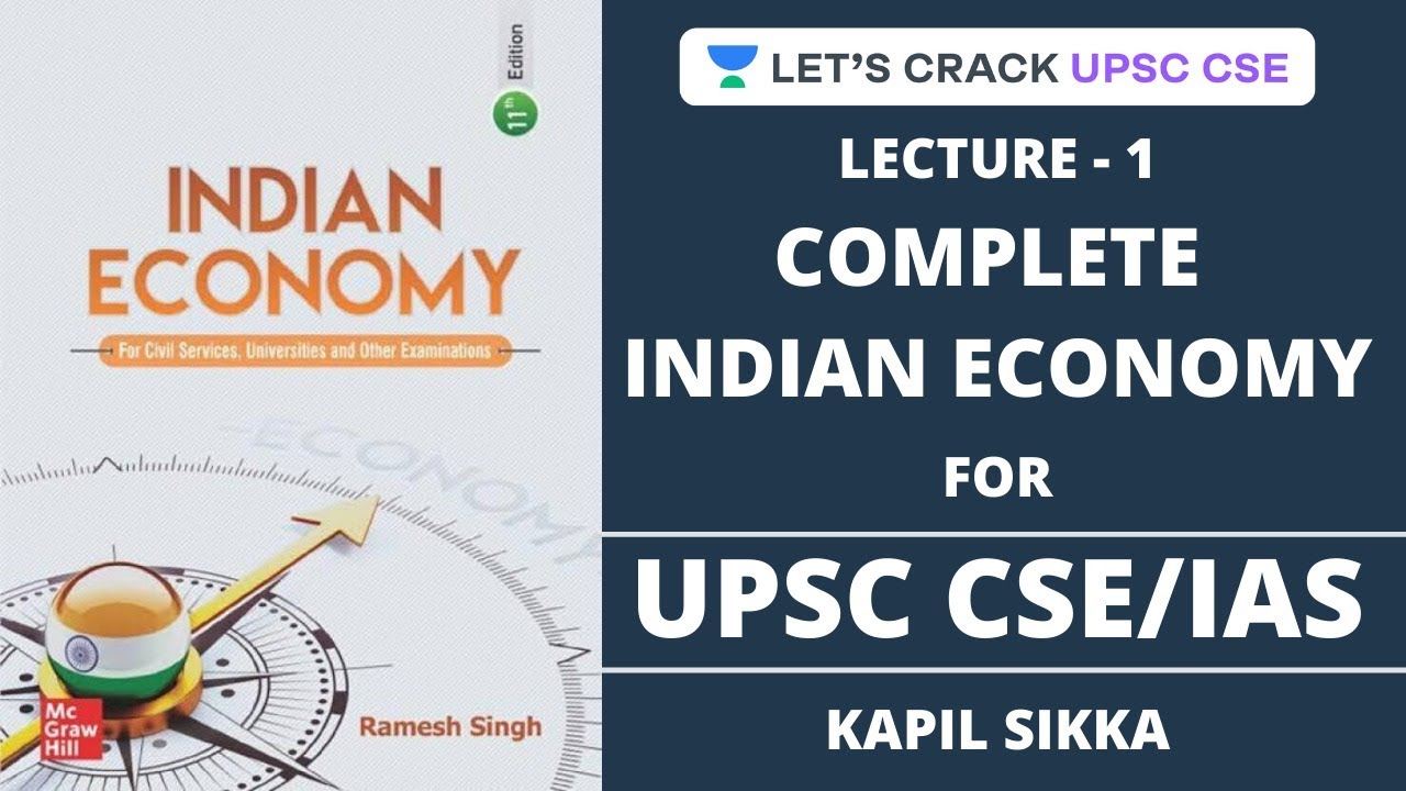 L1 Complete Indian Economy Ramesh Singh 11th Edition Crack Upsc Cse Ias Kapil Sikka Youtube