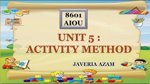 AIOU UNIT 5 8601 Activity Method