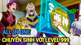 ALL IN ONE | Chuyển Sinh Thành Quý Tộc Được Ban Max Level | Review Anime Hay | Tóm Tắt Anime Hay
