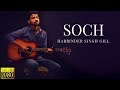 Soch (Unplugged Version) | Harbinder Singh Gill | Latest Punjabi Songs