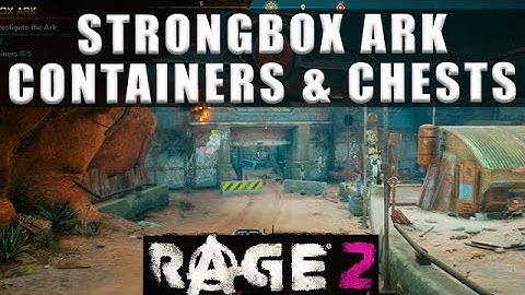 Rage 2 Strongbox Ark-opslagcontainers Ark-kisten en datapad