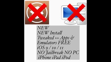 NEW Install Tweaked ++ Apps & Emulators FREE iOS 9 / 10 / 11 NO Jailbreak NO PC iPhone iPad iPod