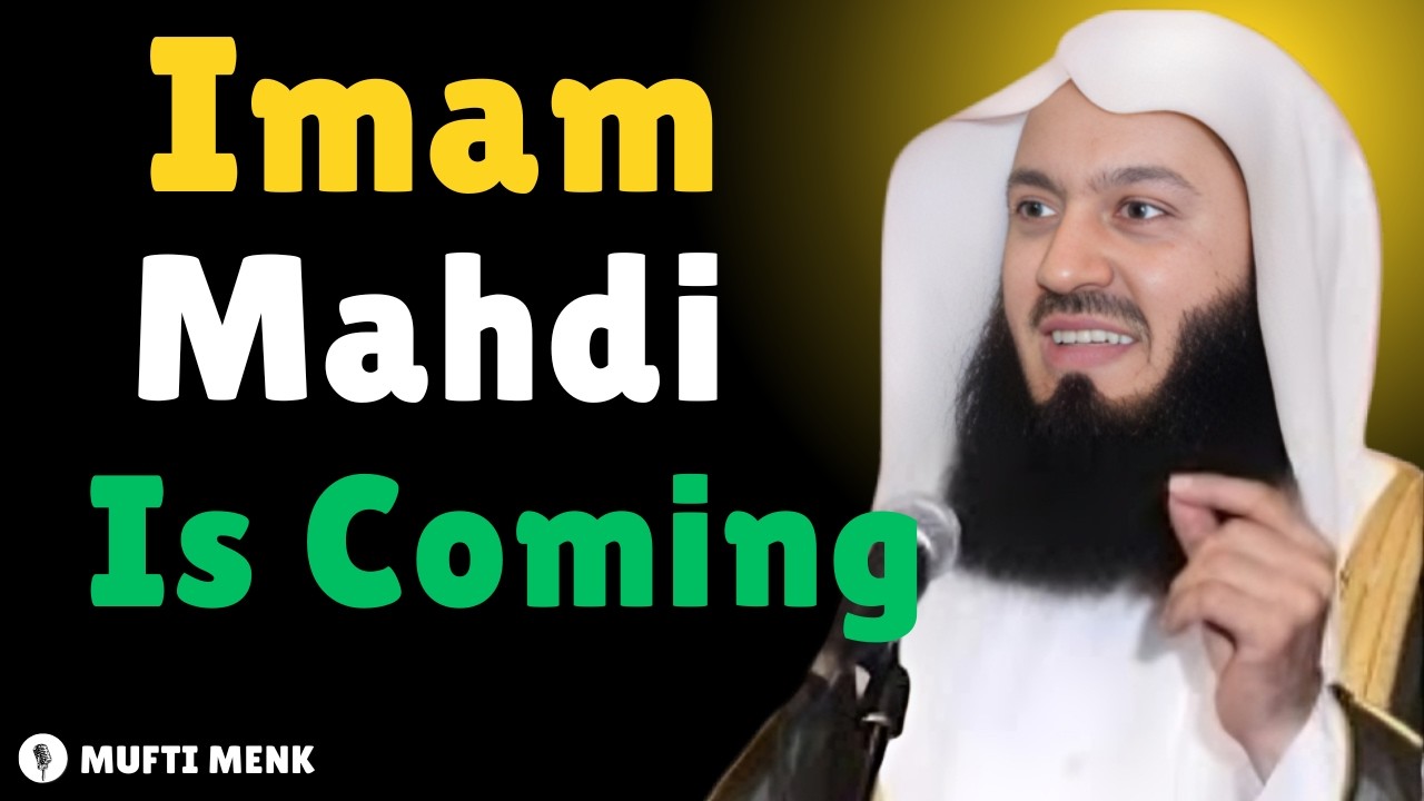 Imam Mahdi In Iran 2026 | Powerful Islamic Reminder | Mufti Menk