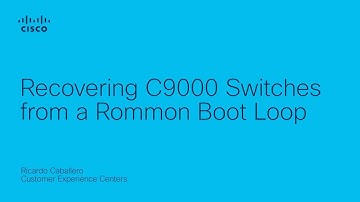 Recovering C9000 Switches from a Rommon Boot Loop