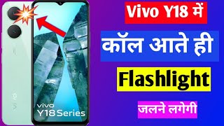 Vivo y18 incoming call flash light setting | Vivo y18 me call aane par flashlight Kaise jalaye