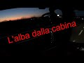 Dagli occhi del camionista ep.7: L'alba dalla cabina -RENAULT RANGE T480-