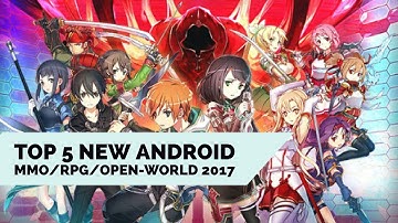 Top 5 New Android Mmo/Rpg/Open-world Games October 2017