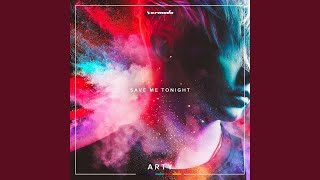 Video thumbnail of "ARTY - Save Me Tonight"