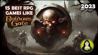 Top 15 BEST RPG Games like Baldur's Gate