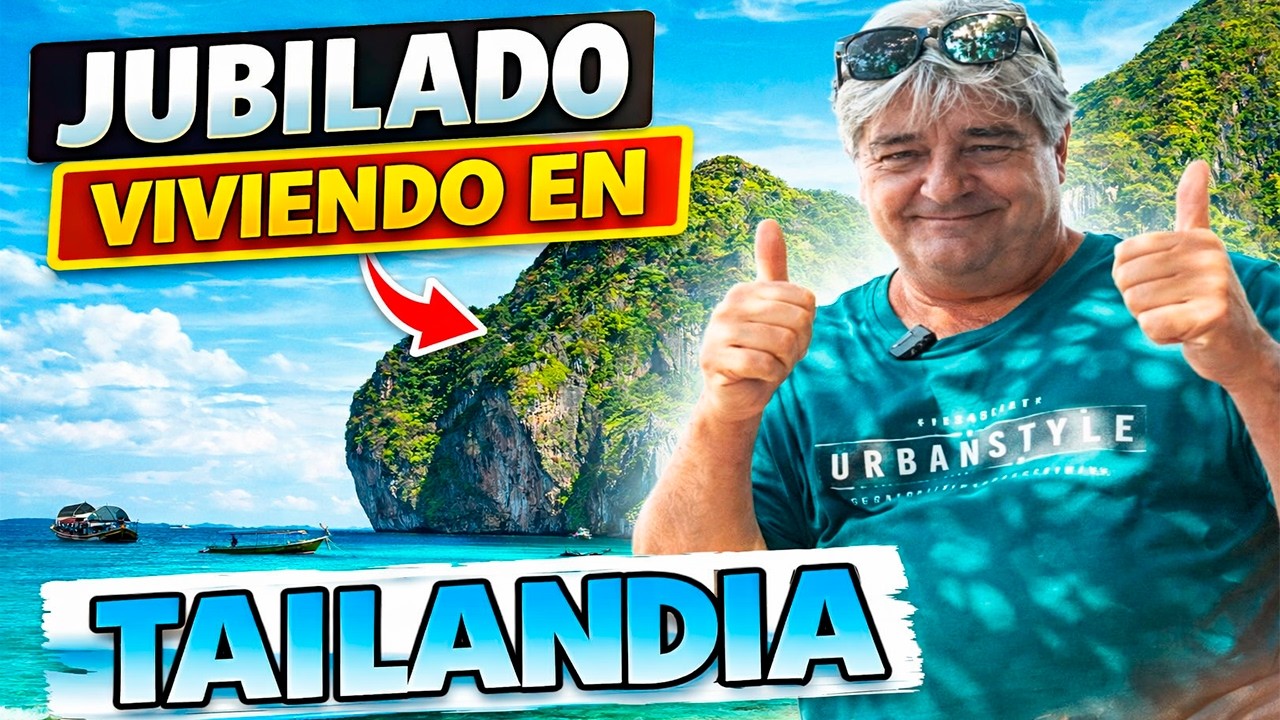 Jubilado en Tailandia por qué dejó su país y no piensa volver